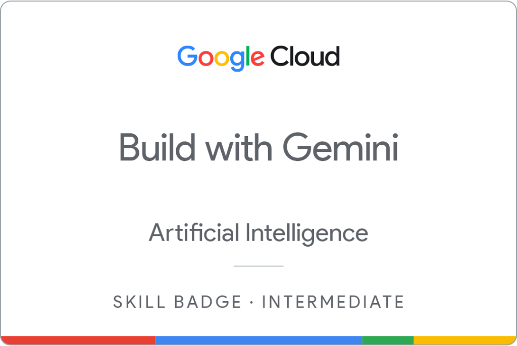 Build with Gemini Skill Badge